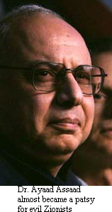 Dr. Assaad - Victim of incredible Zionist racism